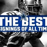 best-dallas-cowboys-free-agent-signings-all-time